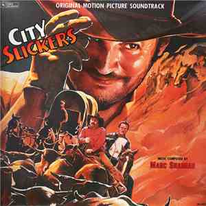 Marc Shaiman - City Slickers (Motion Picture Soundtrack) album