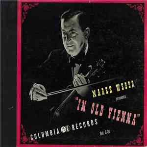 Marek Weber And His Orchestra - In Old Vienna album