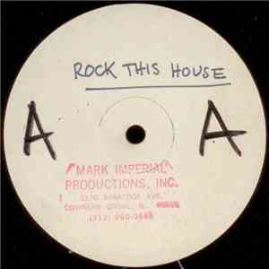 Mark Imperial & Dennis Ramirez - Rock This House album
