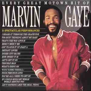 Marvin Gaye - Every Great Motown Hit Of Marvin Gaye album