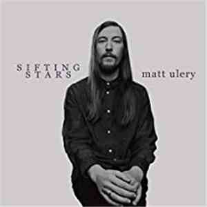 Matt Ulery - Sifting Stars album