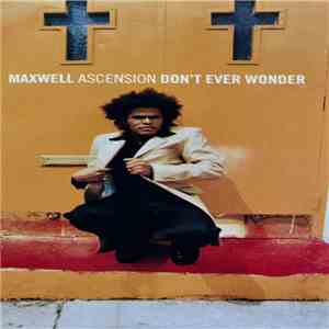 Maxwell - Ascension (Don't Ever Wonder) album