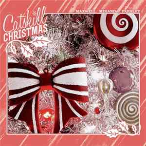 Maxwell, Miranda, Parsley - Catskill Christmas Sampler album