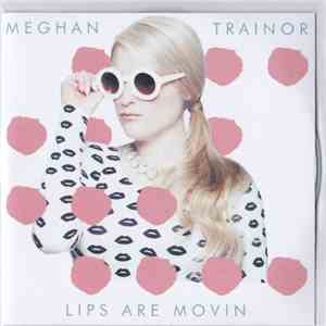Meghan Trainor - Lips Are Movin album