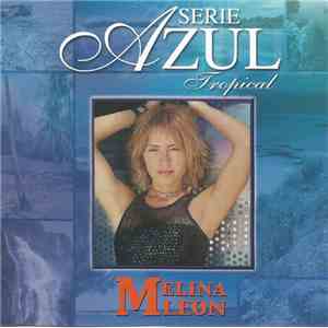 Melina León - Serie Azul Tropical album