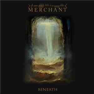 Merchant  - Beneath album