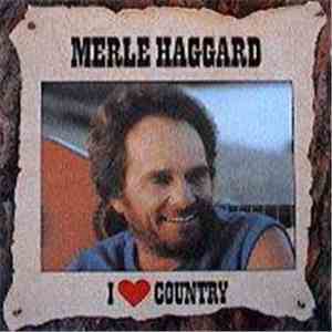 Merle Haggard - I ♥ Country album