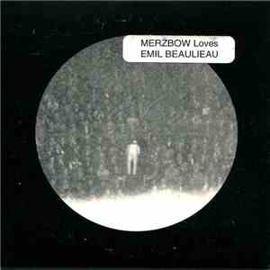 Merzbow - Merzbow Loves Emil Beaulieau album