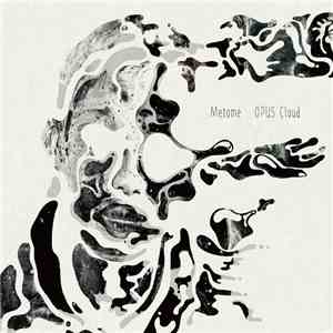 Metome - Opus Cloud album