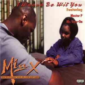 Mia X - I Wanna Be With You album