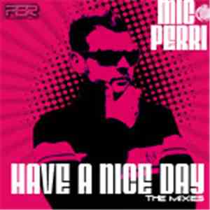 MIC Perri - Have A Nice Day (The Remixes) album