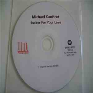 Michael Canitrot - Sucker For Your Love album