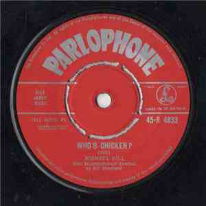 Michael Hill  - Who's Chicken album