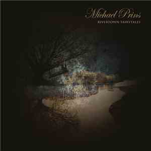 Michael Prins - Rivertown Fairytales album