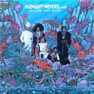 Midnight Movers Unltd. - Follow The Wind album