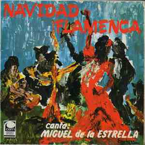 Miguel De La Estrella - Navidad Flamenca album