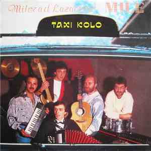 Milorad Lazarević Mile - Taxi Kolo album