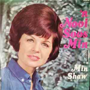 Min Shaw - 'n Nooi Soos Min album
