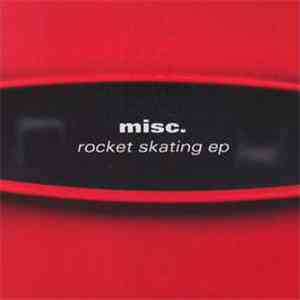 Misc. - Rocket Skating EP album