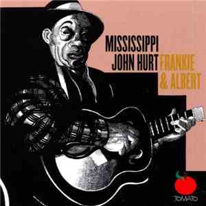 Mississippi John Hurt - Frankie & Albert album