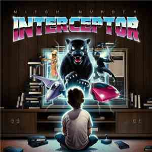 Mitch Murder - Interceptor album
