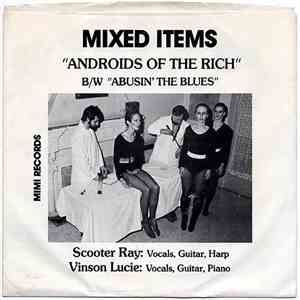 Mixed Items - Androids Of The Rich / Abusin' The Blues album