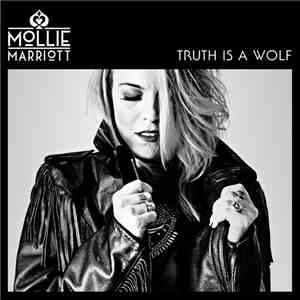 Mollie Marriott - Truth Is A Wolf album