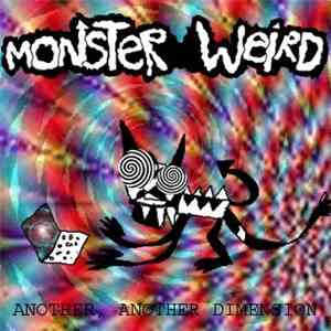 Monster Weird - Another, Another Dimension album