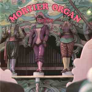 Mortier Organ - Favourites album