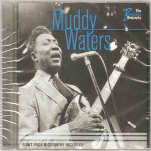 Muddy Waters - The Blues Biography album