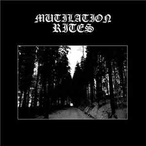 Mutilation Rites - Mutilation Rites album