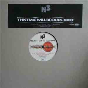 N3 - This Time Will Be Ours 2002 album