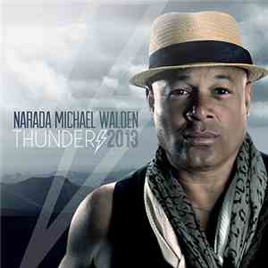 Narada Michael Walden - Thunder 2013 album