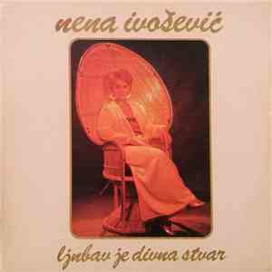 Nena Ivošević - Ljubav Je Divna Stvar album