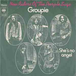 New Riders Of The Purple Sage - Groupie / She's No Angel album