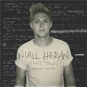 Niall Horan - This Town (Tiёsto Remix) album