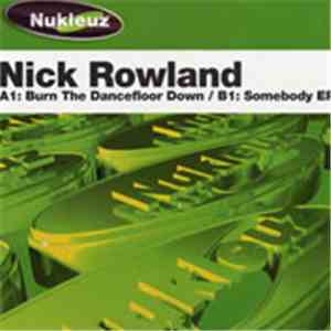 Nick Rowland - Burn The Dancefloor Down / Somebody EP album