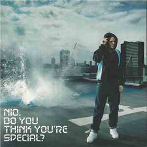 Nio - Do You Think You're Special? album