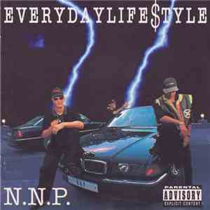 N.N.P. - Everydaylife$tyle album