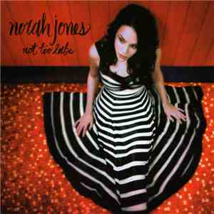 Norah Jones - Not Too Late album