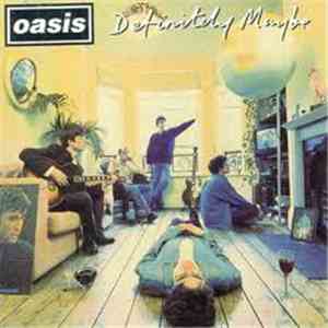 Oasis  - Definitely Maybe album