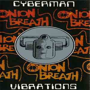 Onionbreath - Cyberman Vibrations album