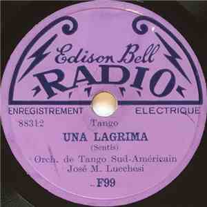 Orch. De Tango Sud-Américain José M. Lucchesi - Una Lagrima / Primavera album