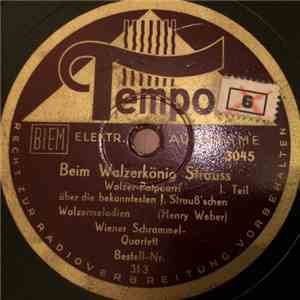 Original Wiener Schrammel-Quartett - Beim Walzerkönig Strauss album
