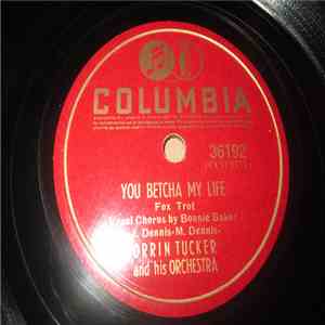 Orrin Tucker And His Orchestra - You Betcha My Life / Drink The Barrel Dry album