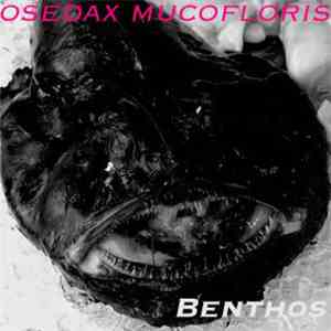 Osedax Mucofloris - Benthos album
