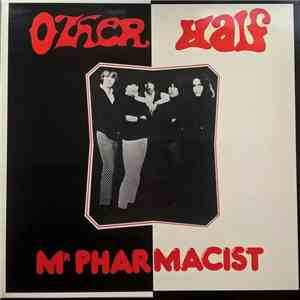 Other Half - Mr Pharmacist album