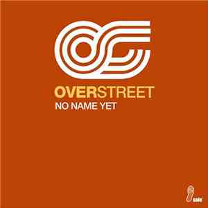 Over Street - No Name Yet album