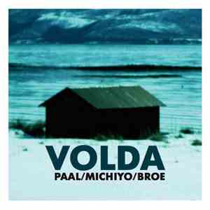 Paal / Michiyo / Broe - Volda album