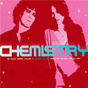 Palash / DJ Rap - CHEMISTRY - A|X Music Series Volume 4 album